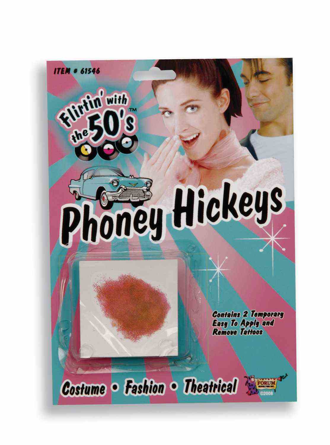 Phony Hickeys